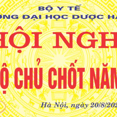 Hội nghị cán bộ chủ chốt trường Đại học Dược Hà Nội năm 2020.